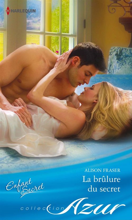 Couverture ebook de La brûlure du secret, de Alison Fraser