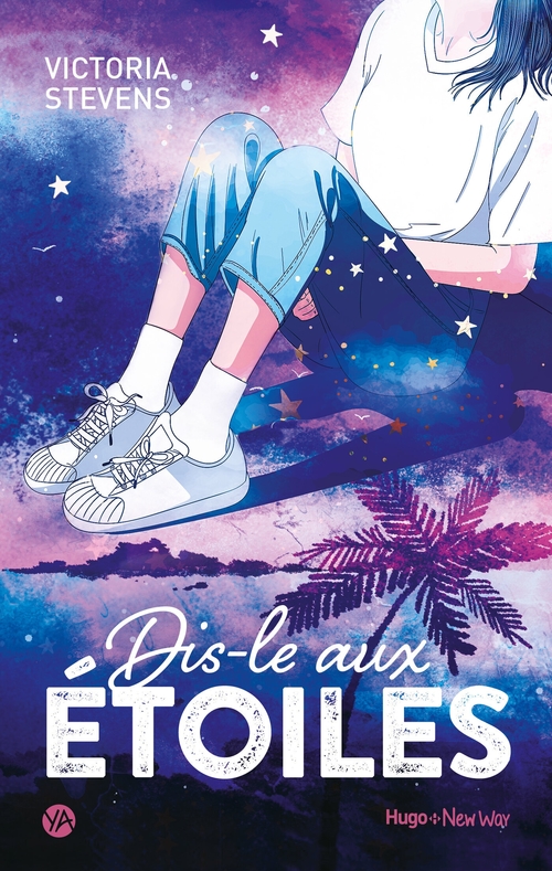 ebook cover of Dis-le aux étoiles, by Victoria Stevens