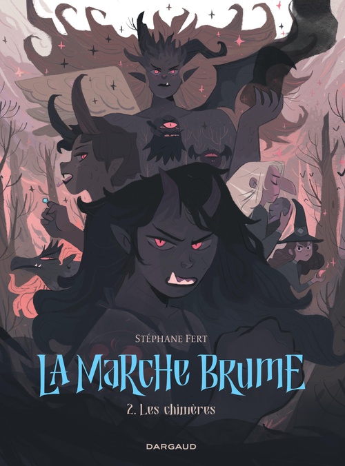ebook cover of La Marche Brume - Tome 2 - Les Chimères, by Stéphane Fert