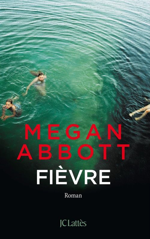 ebook cover of Fièvre, by Megan Abbott