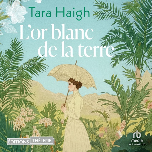 Couverture audiobook de L´Or Blanc de la terre, de Tara Haigh