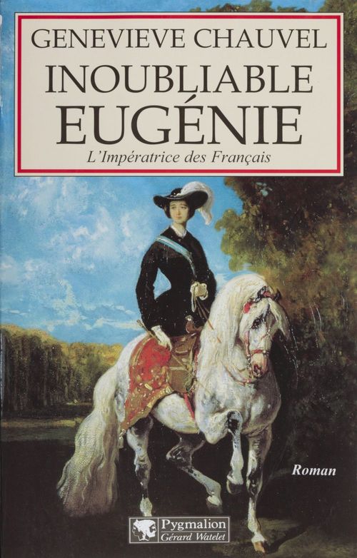 ebook cover of Inoubliable Eugénie, by Geneviève Chauvel