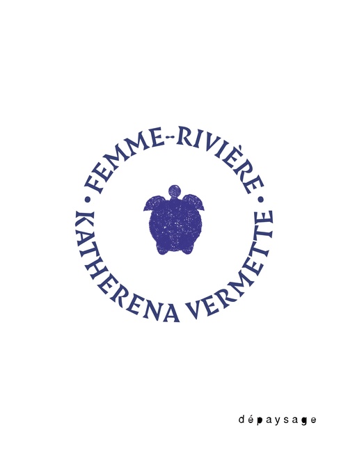 Couverture ebook de Femme-rivière, de Katherena VERMETTE