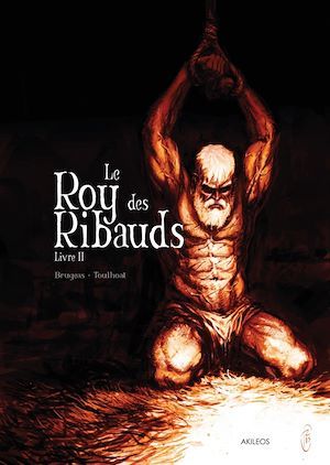 Couverture ebook de Le Roy des Ribauds T2, de Vincent Brugeas, Ronan Toulhoat