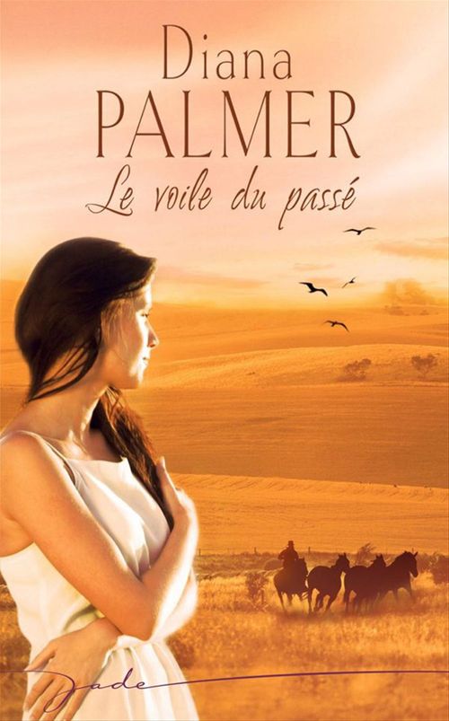 Couverture ebook de Le voile du passé, de Diana Palmer