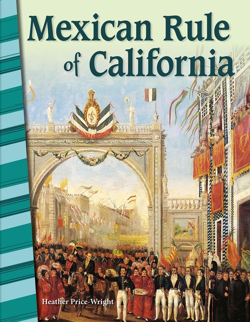 Couverture ebook de Mexican Rule of California, de Heather Price-Wright