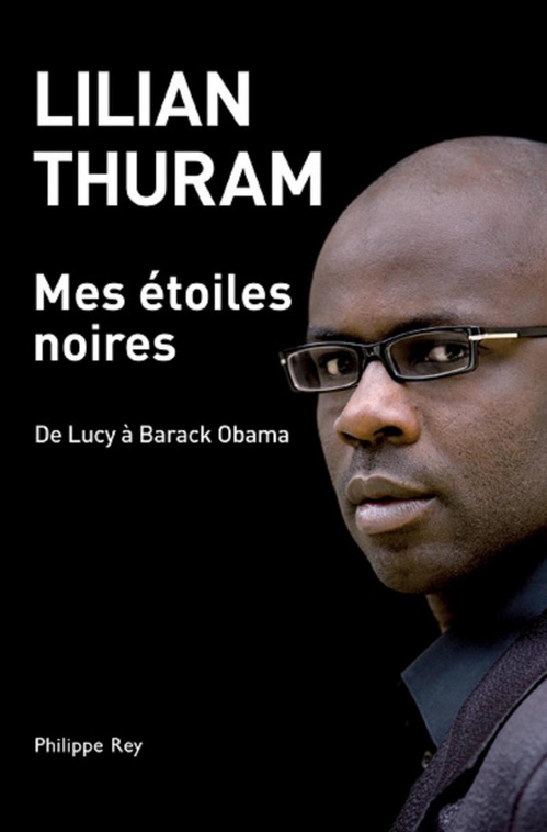 ebook cover of Mes étoiles noires - De Lucy à Barack OBAMA, by Lilian Thuram