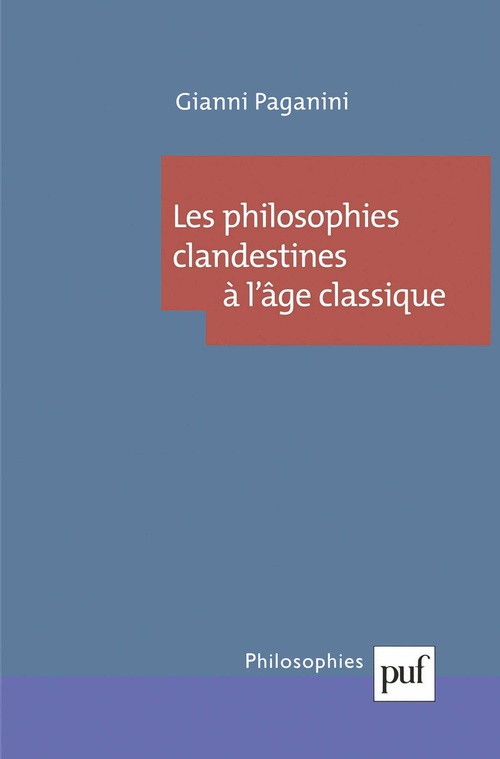Couverture ebook de Les philosophies clandestines à l'âge classique, de Gianni Paganini
