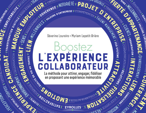 ebook cover of Boostez l'expérience collaborateur, by Myriam Lepetit-briere, Séverine Loureiro