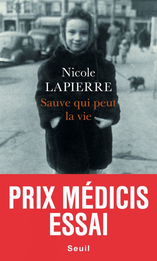 Couverture ebook de Sauve qui peut la vie - Prix Médicis essai 2015, de Nicole Lapierre
