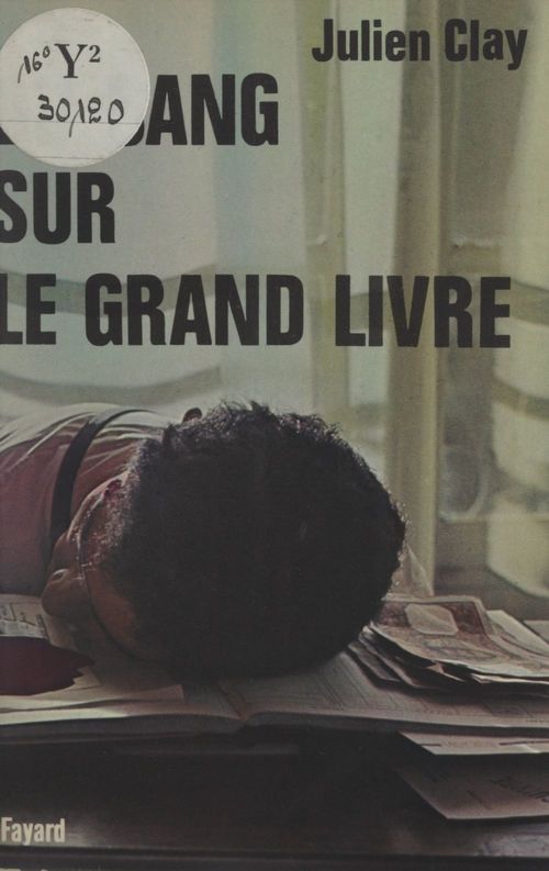 Couverture ebook de Du sang sur le grand livre, de Julien Clay