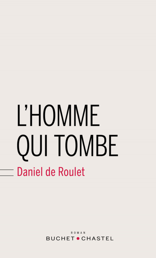 ebook cover of L'homme qui tombe, by Daniel de Roulet