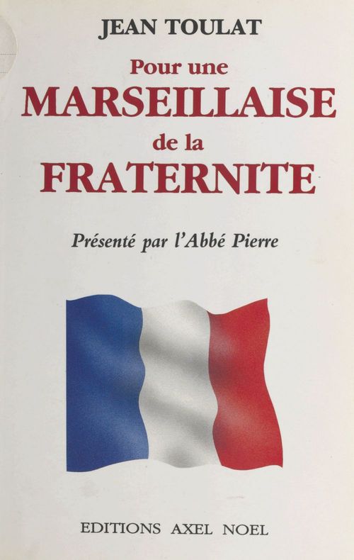 ebook cover of Pour une Marseillaise de la fraternité, by Jean Toulat