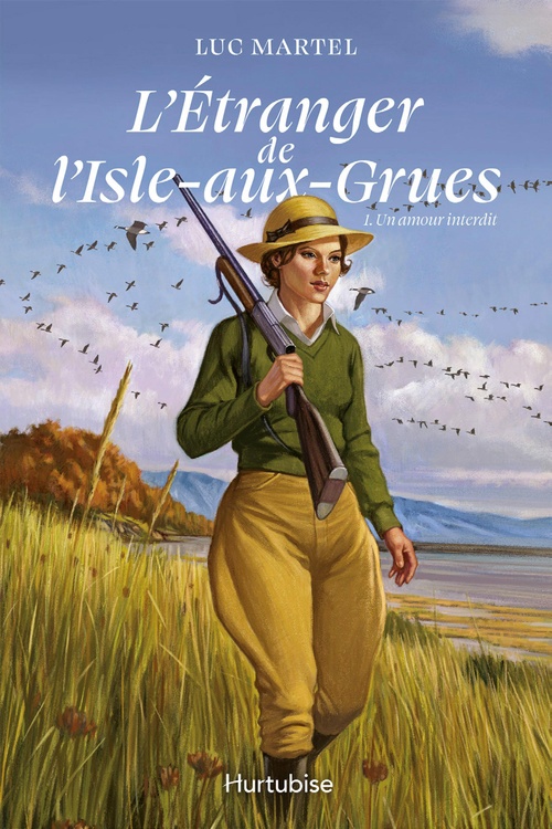 ebook cover of L'Étranger de l'Isle-aux-Grues - Tome 1, by Luc Martel