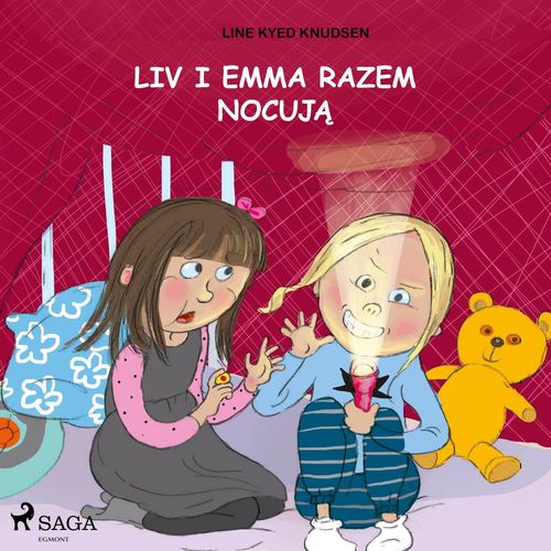 Couverture audiobook de Liv i Emma: Liv i Emma razem nocuja, de Line Kyed Knudsen