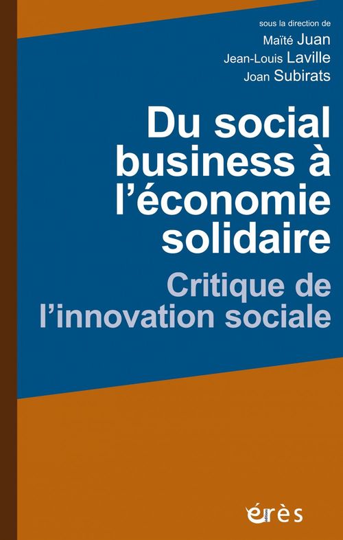 ebook cover of Du social business à l´économie solidaire, by Collectif, Jean-Louis Laville, Maite Juan, Joan Subirats