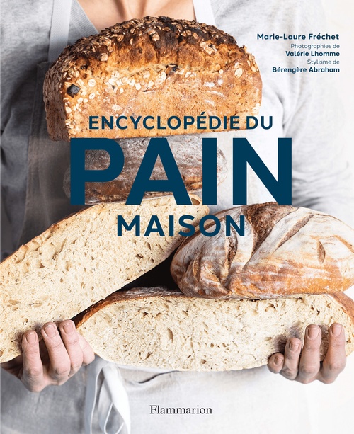 Couverture ebook de Encyclopédie du pain maison, de Bérengère Abraham, Marie-Laure Fréchet, Valérie Lhomme
