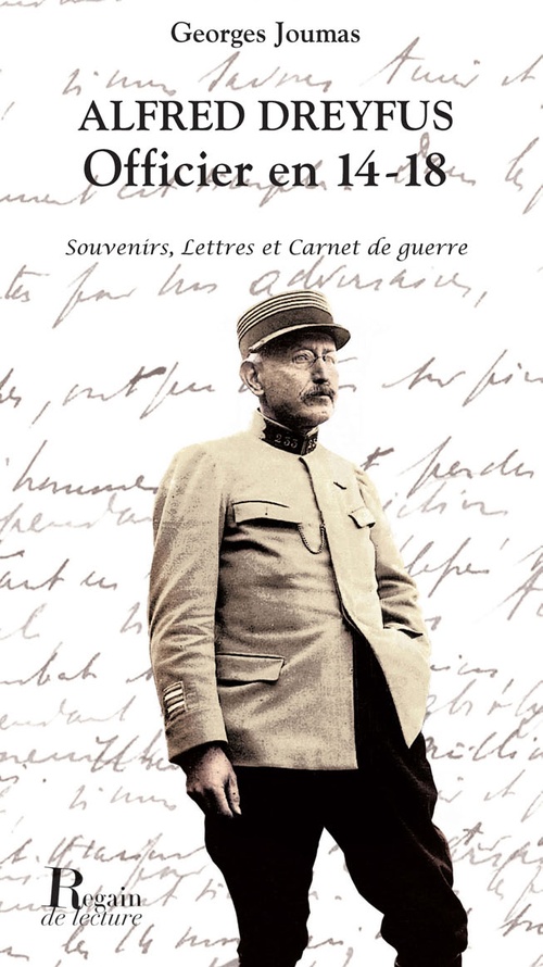 Couverture ebook de Alfred Dreyfus, Officier en 14-18. Souvenirs, lettres et carnet de guerre, de Georges Joumas