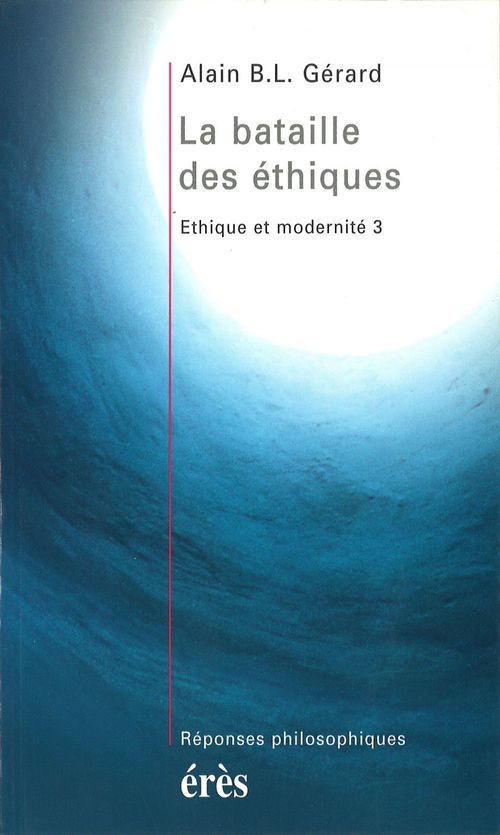 ebook cover of La bataille des éthiques, by Alain b.l. Gérard
