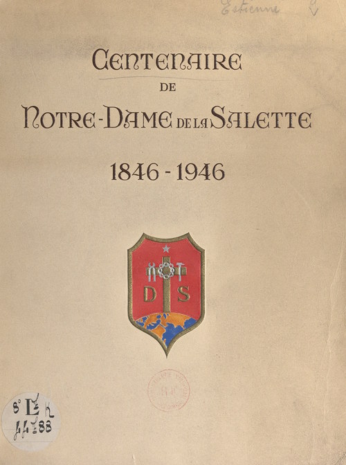 Couverture ebook de Centenaire de Notre-Dame de La Salette, 1846-1946, de Yvonne Estienne
