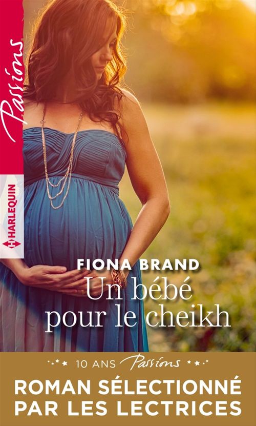 ebook cover of Un bébé pour le cheikh, by Fiona Brand