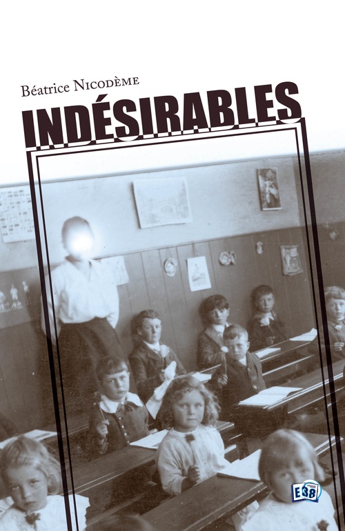 Couverture ebook de Indésirables, de Béatrice Nicodème