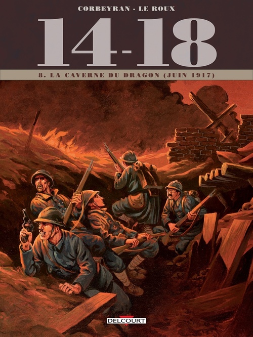Couverture ebook de 14 - 18 T08 - La Caverne du dragon (juin 1917), de Eric Corbeyran