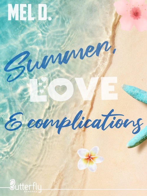Couverture ebook de Summer, love & complications, de Mel D.