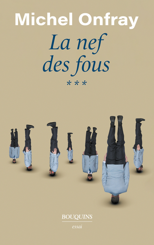 Couverture ebook de La Nef des fous ***, de Michel Onfray