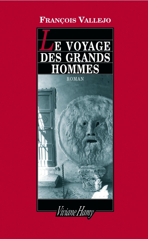 ebook cover of Le Voyage des grands hommes, by François Vallejo