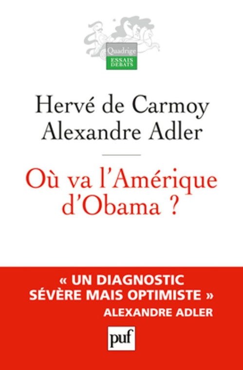 Couverture ebook de Où va l'Amérique d'Obama ?, de Alexandre Adler, Hervé de Carmoy