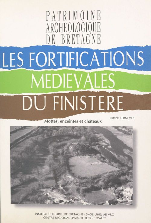 ebook cover of Les fortifications médiévales du Finistère : mottes, enceintes et châteaux, by Patrick Kernevez
