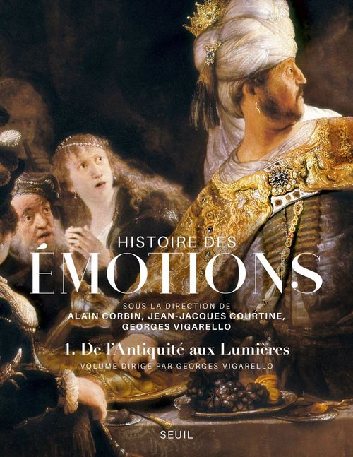 Couverture ebook de Histoire des émotions, vol. 1, de Collectif, Georges Vigarello