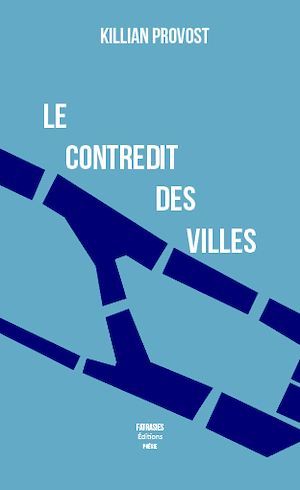 Couverture ebook de Le contredit des villes, de Killian Provost