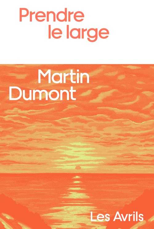 Couverture ebook de Prendre le large, de Martin Dumont