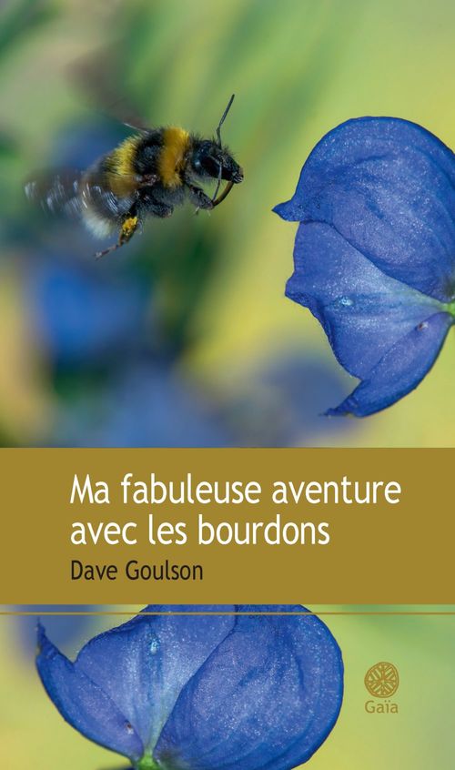 ebook cover of Ma fabuleuse aventure avec les bourdons, by Dave Goulson