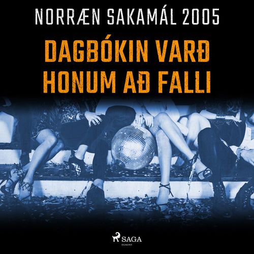 audiobook cover of Dagbókin varð honum að falli, by -  Ymsir