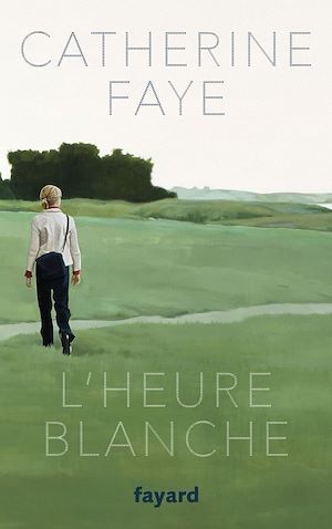 ebook cover of L'Heure blanche, by Catherine Faye