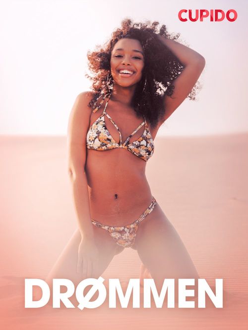 ebook cover of Drømmen - erotiske noveller, by Cupido