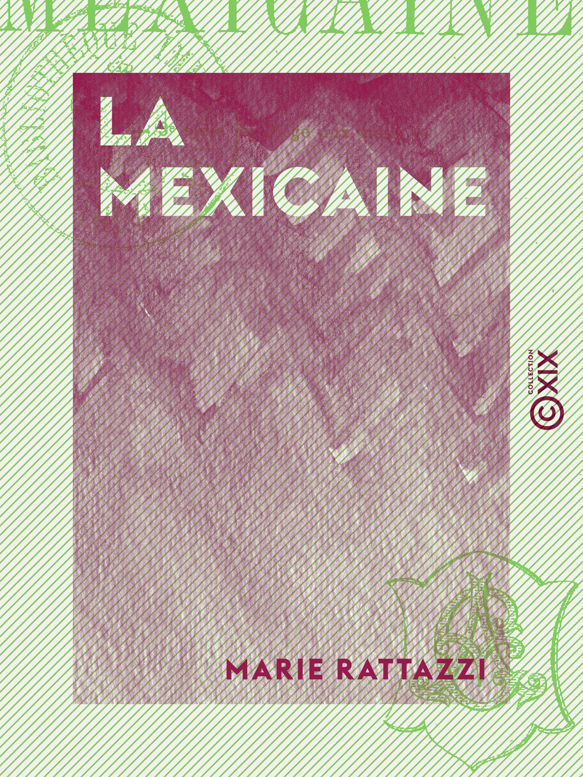 Couverture ebook de La Mexicaine - Troisième série du Piège aux maris, de Marie Rattazzi