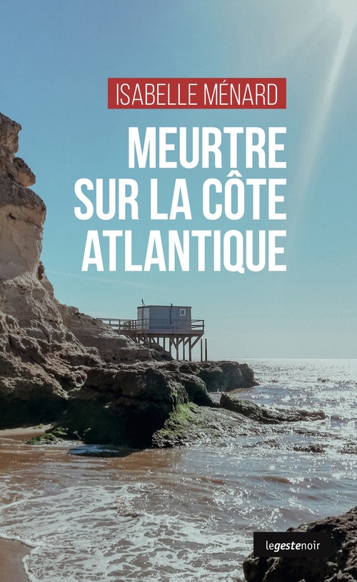 ebook cover of Meurtre sur la côte Atlantique, by Isabelle Ménard