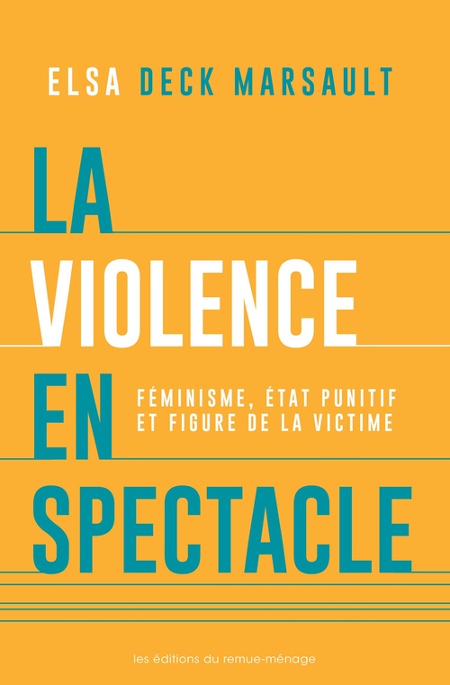 ebook cover of La violence en spectacle, by Elsa Deck Marsault