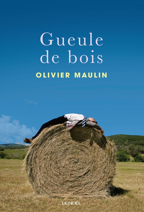 Couverture ebook de Gueule de bois, de Olivier Maulin