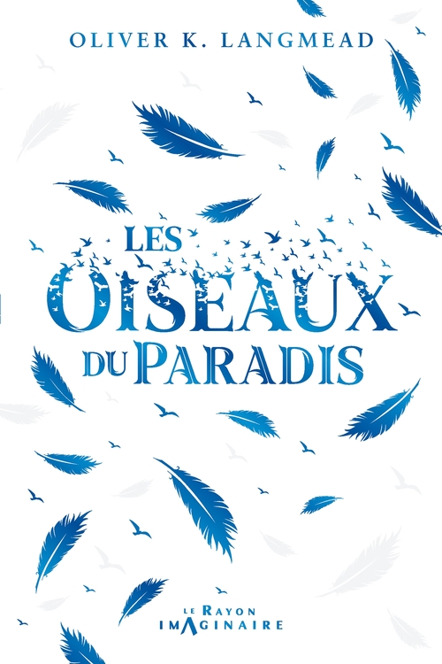 Couverture ebook de Les Oiseaux du Paradis, de Oliver K. Langmead