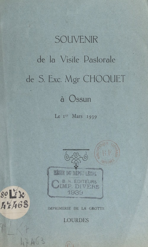 Couverture ebook de Souvenir de la visite pastorale de S. Exc. Mgr Choquet à Ossun, le 1er mars 1939, de Beaurain