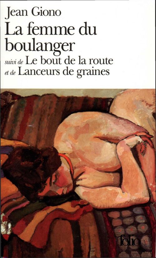 ebook cover of La femme du boulanger / Le bout de la route / Lanceurs de graines, by Jean Giono