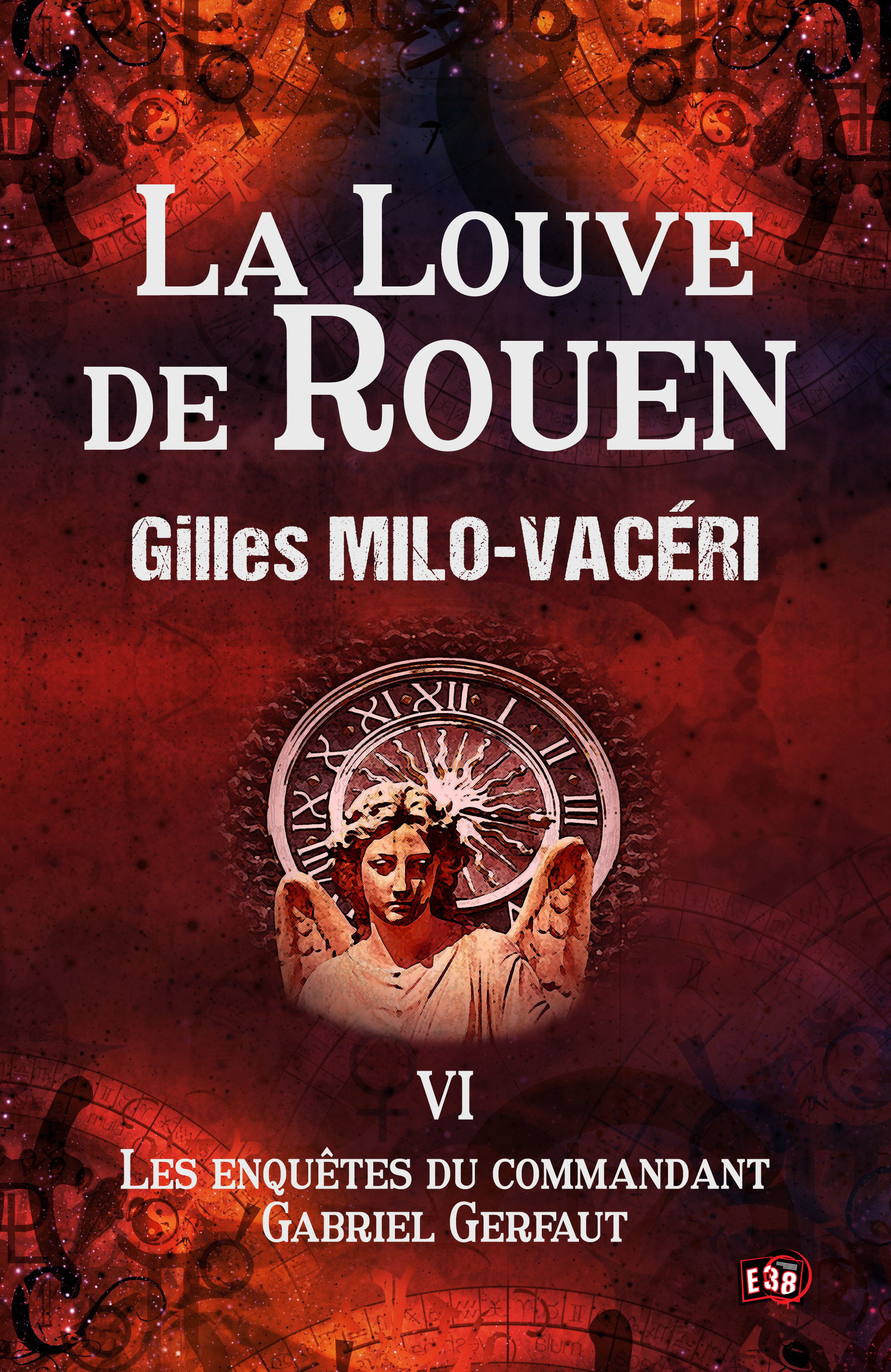 ebook cover of La Louve de Rouen, by Gilles Milo-Vacéri