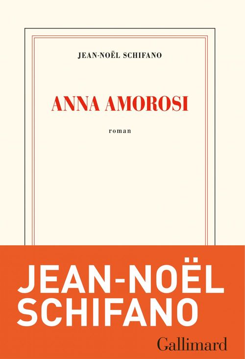 Couverture ebook de Anna Amorosi, de Jean-Noël Schifano
