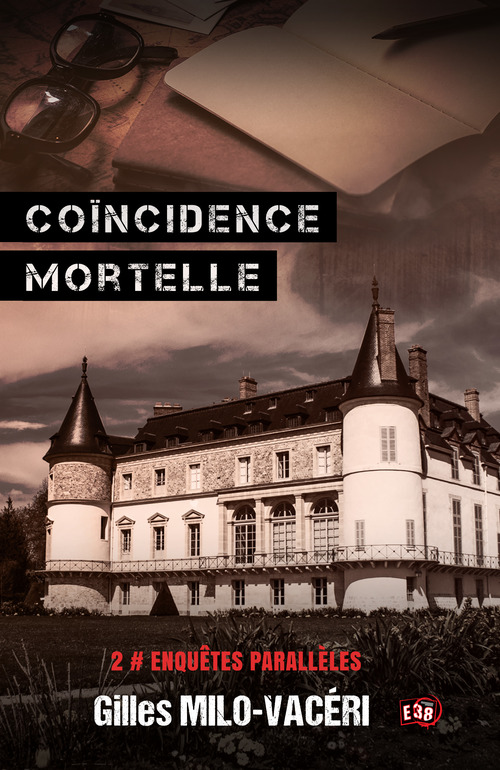 ebook cover of Coïncidence mortelle, by Gilles Milo-Vacéri