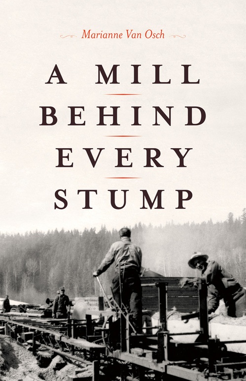 ebook cover of A Mill Behind Every Stump, by Marianne Osch